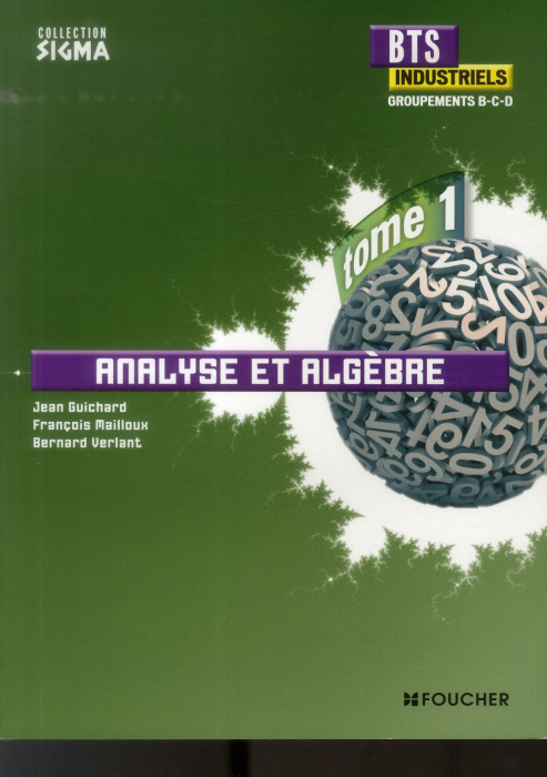 Emprunter Analyse et algèbre BTS industriels Groupements B-C-D livre