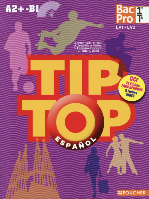 Emprunter Espanol 1re Tle Bac Pro LV1-LV2 A2 -B1 Tip Top livre