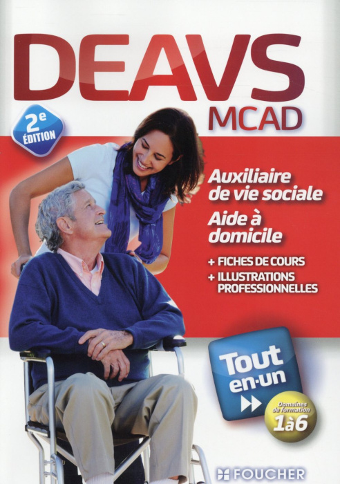 Emprunter DEAVS - MCAD - DIPLOME D'ETAT AUXILIAIRE DE VIE SOCIALE - TOUT EN UN livre