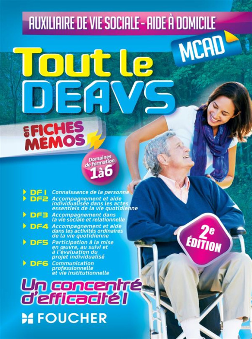 Emprunter TOUT LE DEAVS - MCAD EN FICHES MEMOS - DE AUXILIAIRE DE VIE SOCIALE, MC AIDE A DOMICILE - 2E EDITION livre