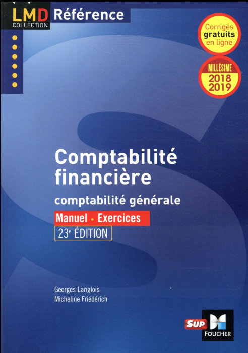 Emprunter COMPTABILITE FINANCIERE - 23E EDITION - MILLESIME 2018-2019 - N 20 livre