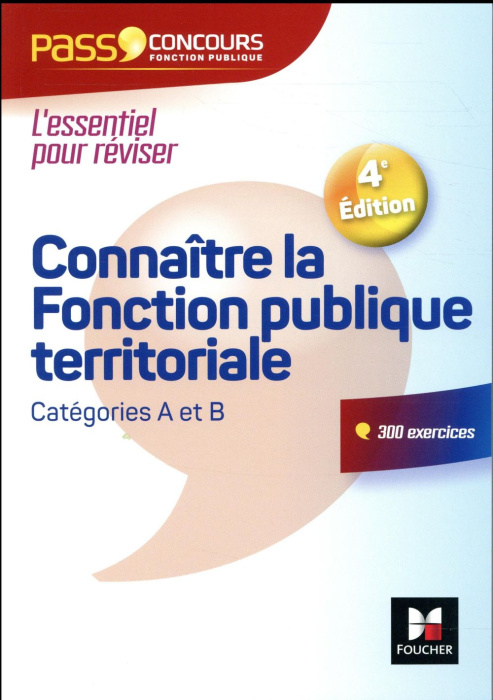 Emprunter Connaître la fonction publique territoriale. Catégories A et B, 4e édition livre