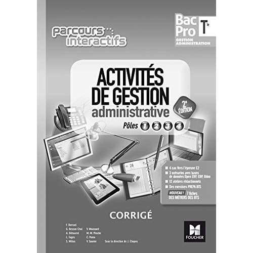 Emprunter Activités de gestion administrative Tle Bac Pro GA Pôles 1/2/3/4 Parcours interactifs. Corrigé, 2e é livre