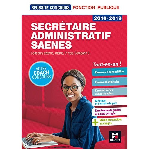 Emprunter Secrétaire administratif/SAENES. Concours externe, interne, 3e voie, catégorie B, Edition 2018-2019 livre