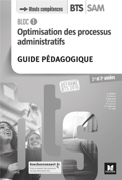 Emprunter Optimisation des processus administratifs Bloc 1 BTS SAM 1re et 2e années. Guide pédagogique, Editio livre