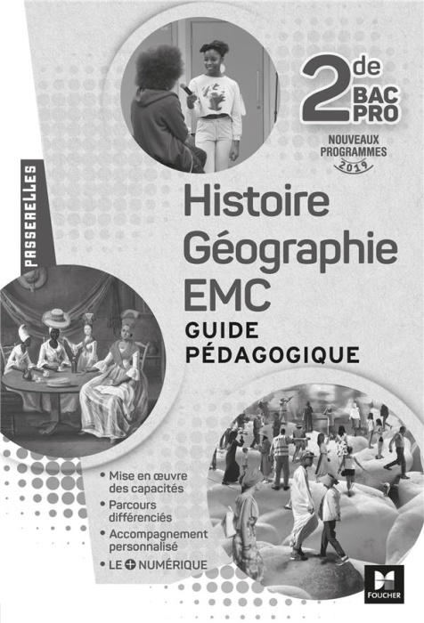 Emprunter Histoire-Géographie-EMC 2de Bac Pro Passerelles. Guide pédagogique, Edition 2019 livre