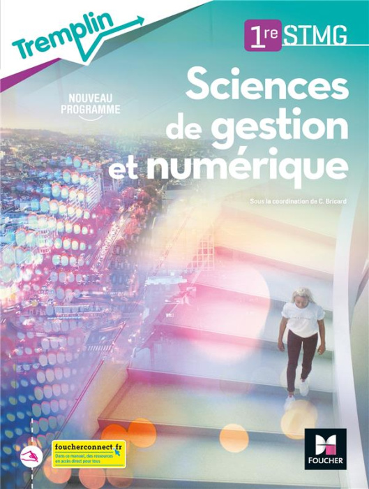 Emprunter Sciences de gestion et numérique 1re STMG Tremplin. Edition 2020 livre