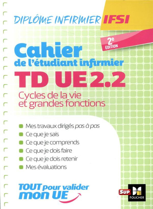 Emprunter Cahier de TD de l'étudiant infirmier. Cycle de la vie et grandes fonctions UE 2.2, 2e édition livre