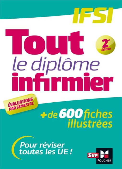 Emprunter Tout le diplôme infirmier. IFSI, 2e édition livre