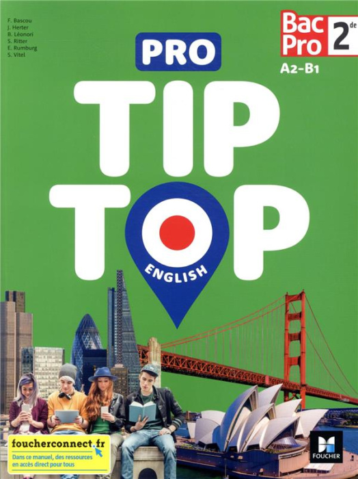 Emprunter Pro Tip Top English 2de Bac Pro A2-B1. Edition 2021 livre