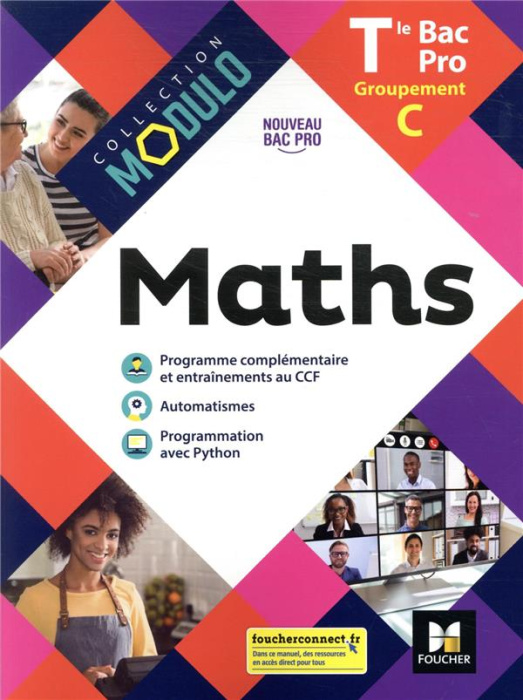 Emprunter Maths Tle Bac Pro Groupement C Modulo. Livre de l'élève, Edition 2021 livre