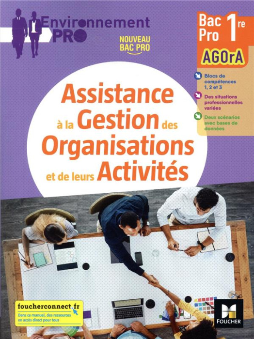 Emprunter Assistance à la gestion des organisations et de leurs activités 1re Bac Pro AGOrA. Edition 2021 livre