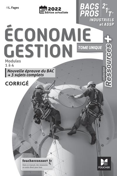 Emprunter Economie Gestion 2de/1re/Tle Bac Pro industiels et ASSP. Corrigé, Edition 2022 livre