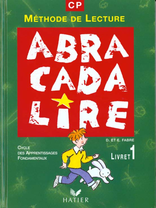 Emprunter ABRACADABRALIRE CP. Livret 1, Méthode de lecture, Cycle des apprentissages fondamentaux livre