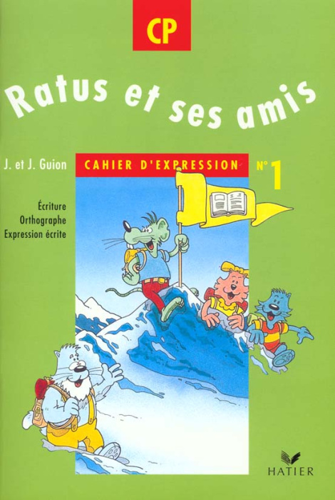 Emprunter CAHIER D'EXPRESSION CP RATUS ET SES AMIS. Numéro 1 livre