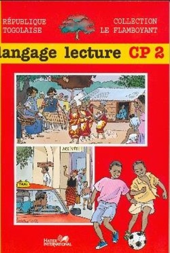 Emprunter Le Flamboyant, langage lecture, CP2, Togo, élève livre