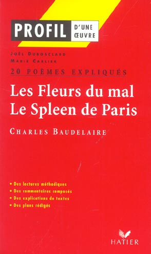 Emprunter 20 poèmes expliqués. Les Fleurs du mal (1857), Le Spleen de Paris (1869) livre