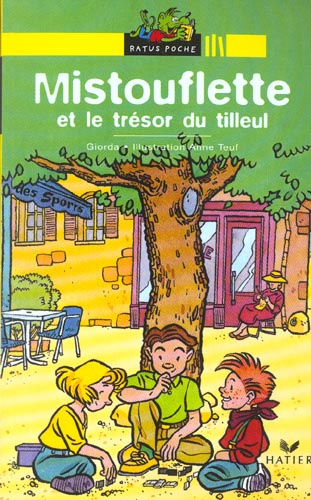 Emprunter Mistouflette et le trésor du tilleul livre