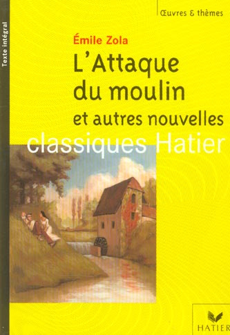 Emprunter L'Attaque du moulin et autres nouvelles livre