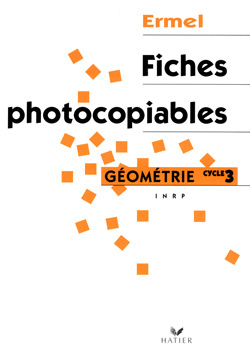 Emprunter Apprentissages géométriques et résolution de problèmes au cycle 3. Fiches photocopiables livre