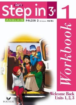 Emprunter Anglais Let's Step in 3e. Workbook 1 et 2, Palier 2, Niveaux A2 / B1 livre