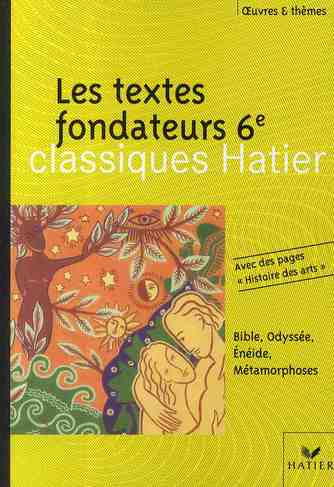 Emprunter Les textes fondateurs 6e livre