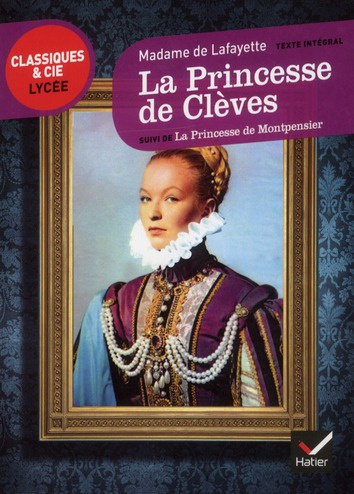 Emprunter La Princesse de Clèves. Suivi de La Princesse de Montpensier livre