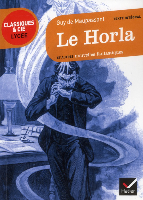 Emprunter Le Horla et autres nouvelles fantastiques. 1875-1890 livre