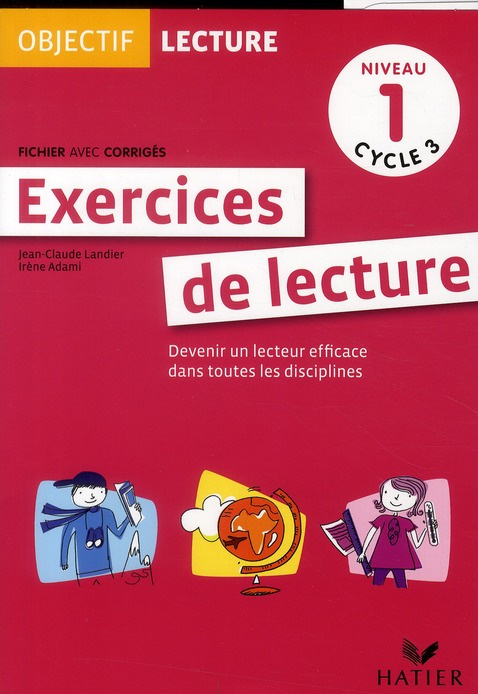 Emprunter Objectif lecture Exercices de lecture Niveau 1 Cycle 3. Fichier avec corrigés livre