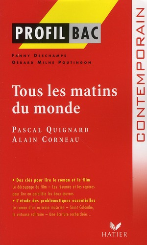 Emprunter Tous les matins du monde. Pascal Quignard (1991) Alain Corneau (1991) livre