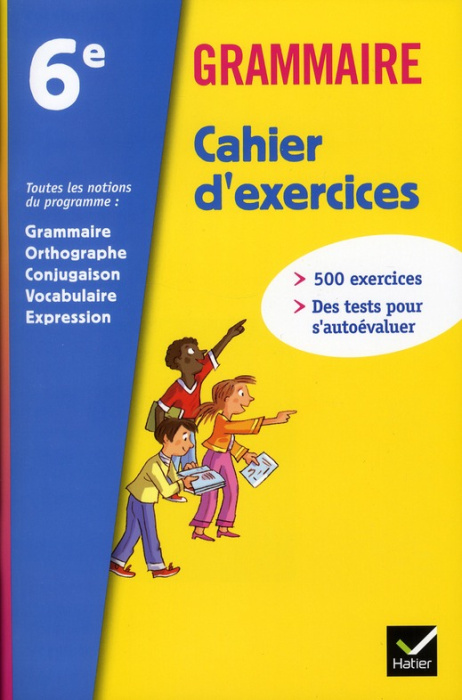 Emprunter Grammaire Francais 6e. Cahier d'exercices, Edition 2011 livre
