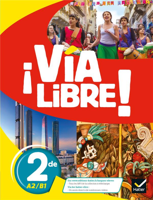 Emprunter Espagnol 2de A2/B1 Via Libre ! Edition 2019 livre
