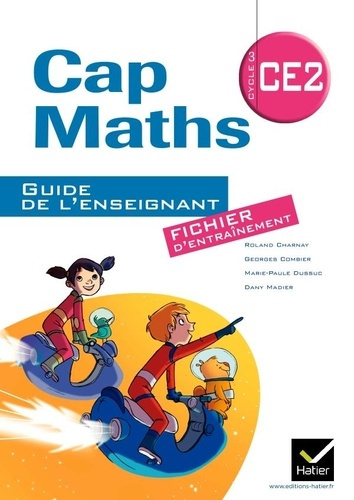 Emprunter Cap Maths CE2 éd. 2011, Guide de l'enseignant SEUL (édition fichier) NON VENDU SEUL livre