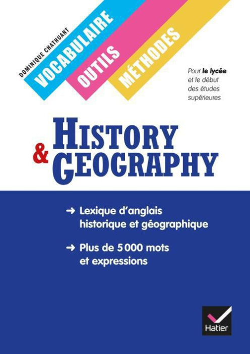 Emprunter History & Geography . Vocabulaire, outils, méthodes livre