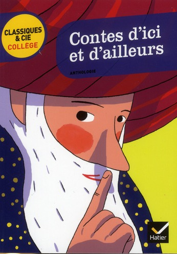 Emprunter Contes d'ici et d'ailleurs. Anthologie livre