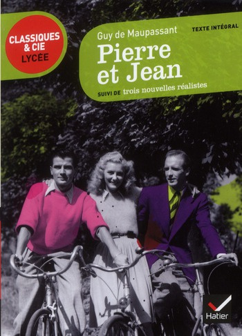 Emprunter Pierre et Jean. Suivi de trois nouvelles réalistes livre