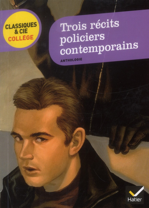 Emprunter Trois récits policiers contemporains livre