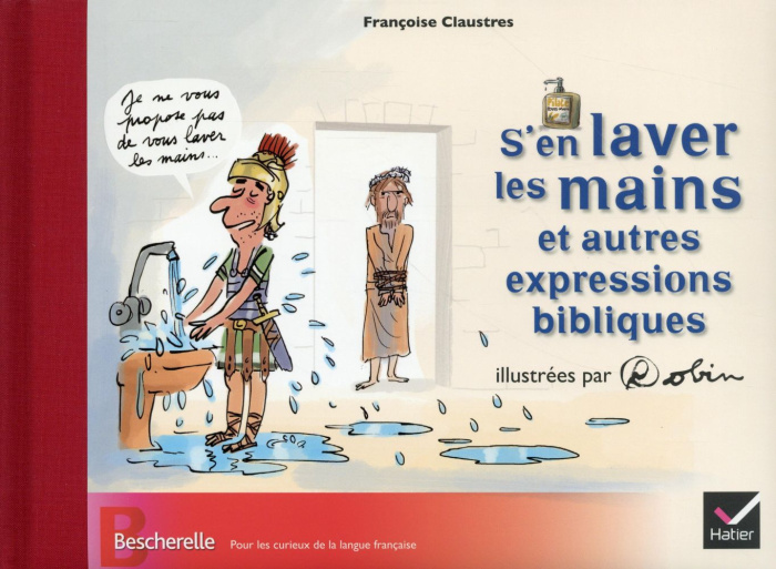 Emprunter S'en laver les mains et autres expressions bibliques livre