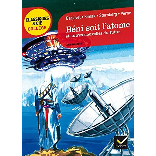 Emprunter Béni soit l'atome et autres nouvelles du futur livre