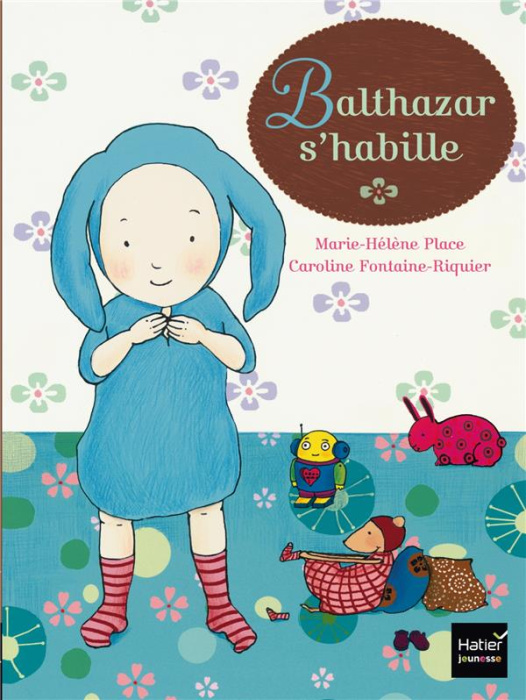 Emprunter Balthazar s'habille livre