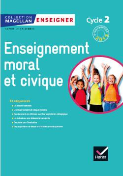 Emprunter Enseignement moral et civique Cycle 2. Enseigner, Edition 2015 livre