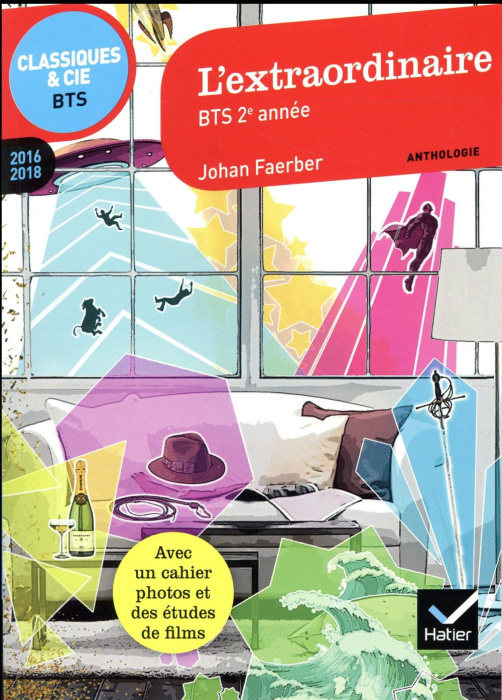 Emprunter L'EXTRAORDINAIRE - ANTHOLOGIE 2017-2018 POUR LEPREUVE DE CULTURE GENERALE ET EXPRESSION AU BTS livre