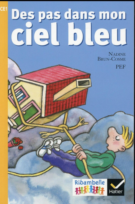 Emprunter Des pas dans mon ciel bleu. CE1 série jaune, Edition 2016 livre