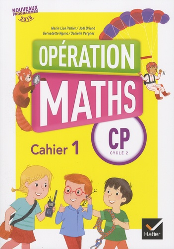 Emprunter Opération maths CP cycle 2. Cahier 1, périodes 1 et 2, Edition 2016 livre