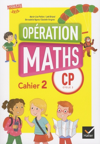 Emprunter Opération maths CP cycle 2. Cahier 2, périodes 3, 4 et 5, Edition 2016 livre