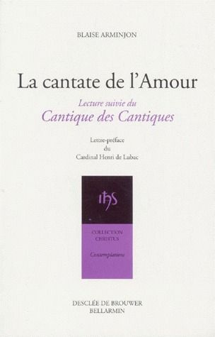 Emprunter La cantate de l'amour . Suivi du Cantique des cantiques livre