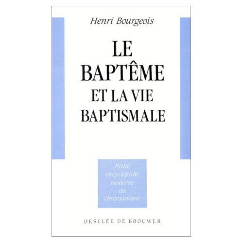 Emprunter Le Baptême et la vie baptismale livre