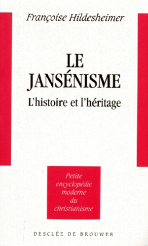 Emprunter LE JANSENISME. L'histoire et l'héritage livre