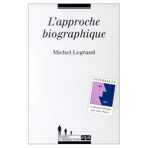Emprunter L'approche biographique. Théorie, clinique livre