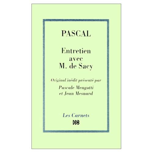 Emprunter Entretien avec M. de Sacy sur Épictète et Montaigne. [extrait des «Mémoires» de Nicolas Fontaine , o livre